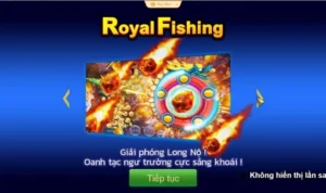 Bắn Cá Royal Fishing Tại TK88